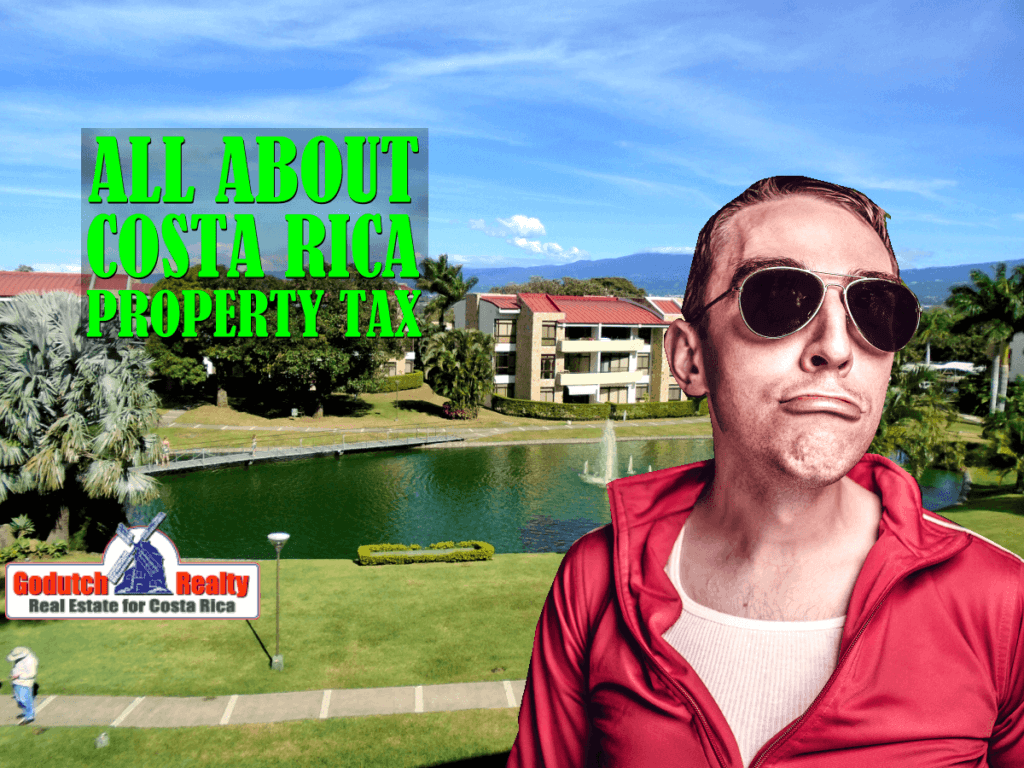 All About Costa Rica Property Tax GoDutch Realty